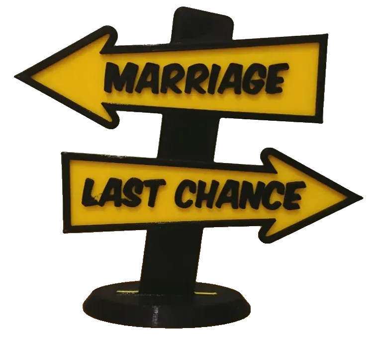 Placa de setas Marriage e Last chance